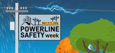 image that reads powerline safety week may 11 to 17, 2026